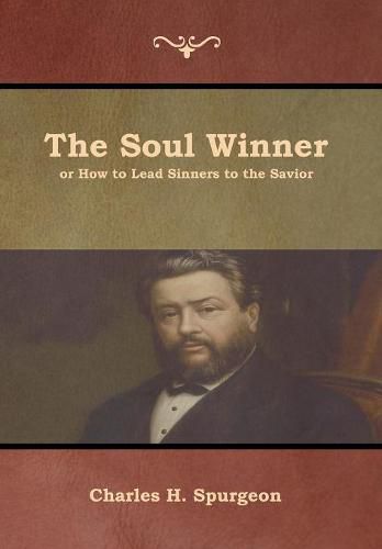 Cover image for The Soul Winner or How to Lead Sinners to the Savior