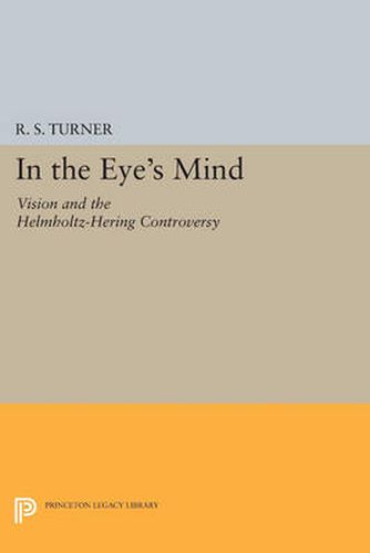 Cover image for In the Eye's Mind: Vision and the Helmholtz-Hering Controversy