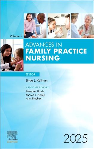Cover image for Advances in Family Practice Nursing, 2025: Volume 7-1