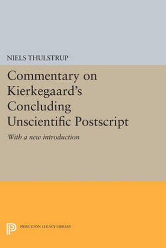 Cover image for Commentary on Kierkegaard's Concluding Unscientific Postscript: With a new introduction