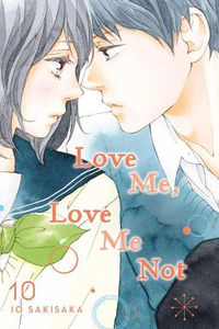 Cover image for Love Me, Love Me Not, Vol. 10