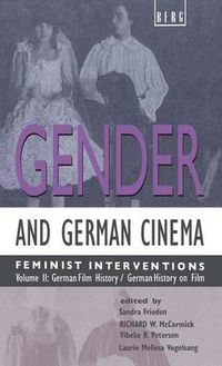 Cover image for Gender and German Cinema - Vol II: Feminist Interventions