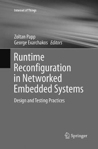 Cover image for Runtime Reconfiguration in Networked Embedded Systems: Design and Testing Practices