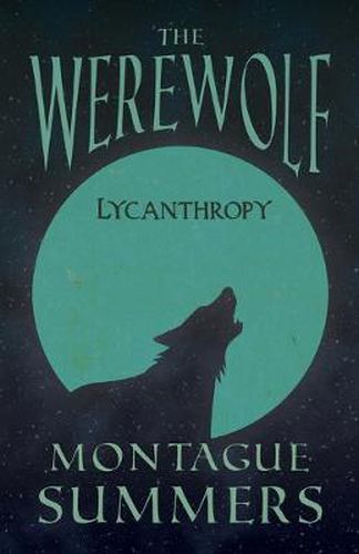 Cover image for The Werewolf - Lycanthropy (Fantasy and Horror Classics)