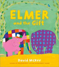 Cover image for Elmer and the Gift