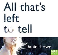 Cover image for All That's Left To Tell