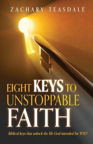 Cover image for 8 Keys to Unstoppable Faith