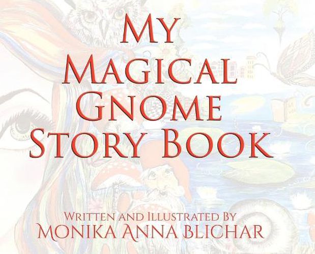 Cover image for My Magical Gnome Story Book