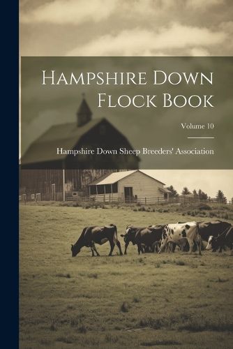 Cover image for Hampshire Down Flock Book; Volume 10