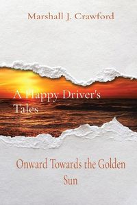 Cover image for A Happy Driver's Tales