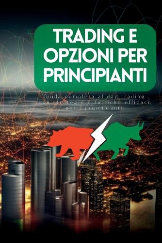Cover image for Trading e Opzioni per Principianti