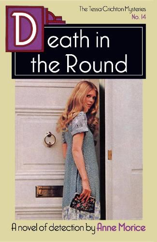 Cover image for Death in the Round: A Tessa Crichton Mystery