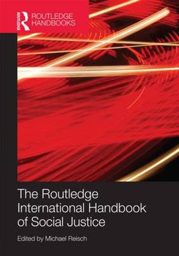 Cover image for The Routledge International Handbook of Social Justice