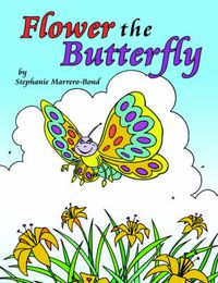 Cover image for Flowerthe Butterfly