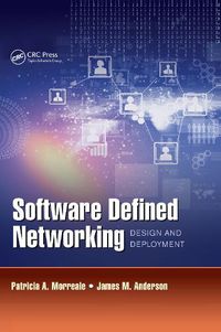 Cover image for Software Defined Networking: Design and Deployment