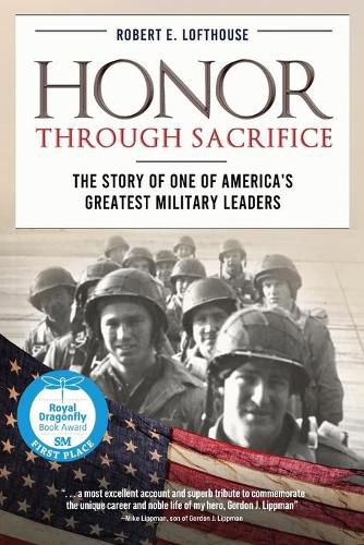 Cover image for Honor Through Sacrifice: The Story of One of America's Greatest Military Leaders