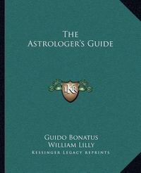 Cover image for The Astrologer's Guide