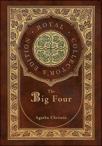 Cover image for The Big Four (Royal Collector's Edition) (Case Laminate Hardcover with Jacket)