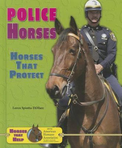 Cover image for Police Horses: Horses That Protect