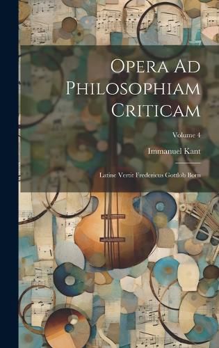 Cover image for Opera Ad Philosophiam Criticam