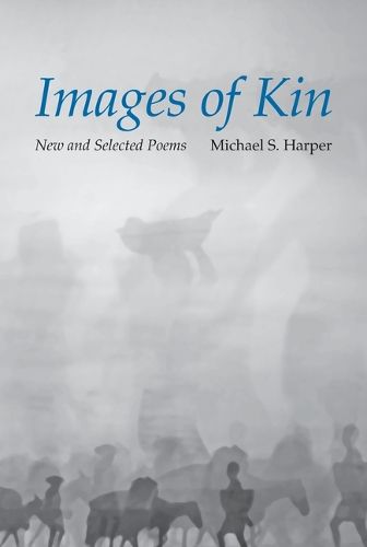 Cover image for Images of Kin: New and Selected Poems