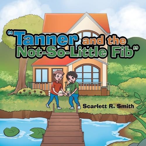 Cover image for Tanner and the Not-So-Little Fib