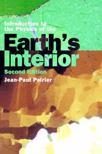 Cover image for Introduction to the Physics of the Earth's Interior