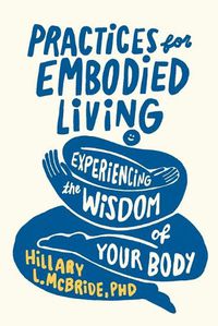 Cover image for Practices for Embodied Living