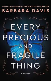 Cover image for Every Precious and Fragile Thing