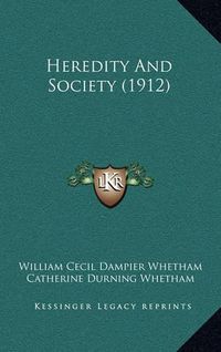 Cover image for Heredity and Society (1912)