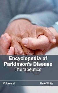 Cover image for Encyclopedia of Parkinson's Disease: Volume VI (Therapeutics)