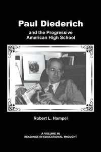 Cover image for Paul Diederich and the Progressive American High School