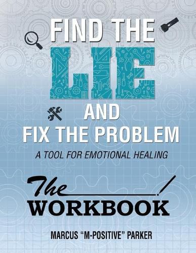 The Workbook (Find the Lie Fix The Problem)