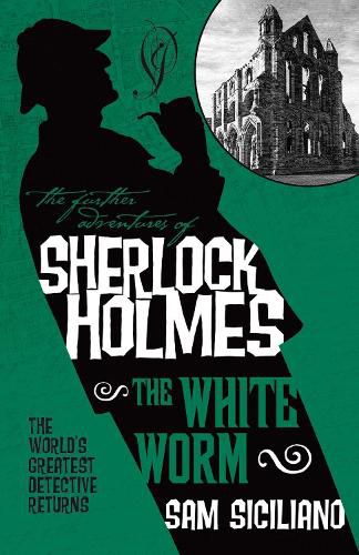 Cover image for The Further Adventures of Sherlock Holmes - The White Worm