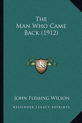 The Man Who Came Back (1912)