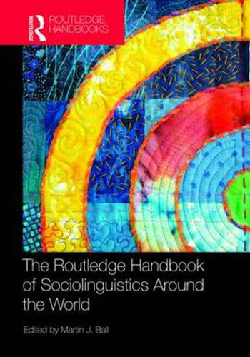 Cover image for The Routledge Handbook of Sociolinguistics Around the World: A Handbook