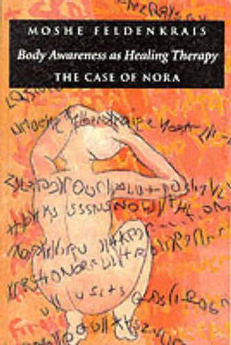 Body Awareness as Healing Therapy: The Case of Nora
