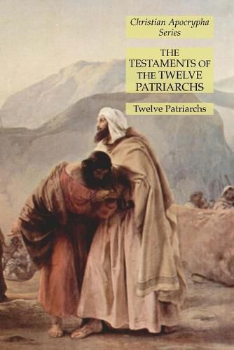 Cover image for The Testaments of the Twelve Patriarchs