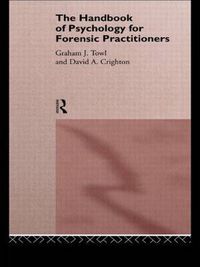 Cover image for The Handbook of Psychology for Forensic Practitioners