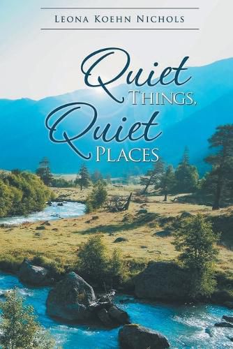 Cover image for Quiet Things, Quiet Places