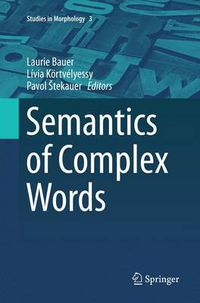 Cover image for Semantics of Complex Words