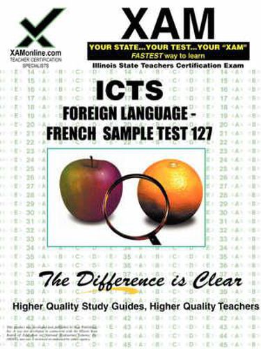 Ilts Foreign Language: French Sample Test 127 Teacher Certification Test Prep Study Guide