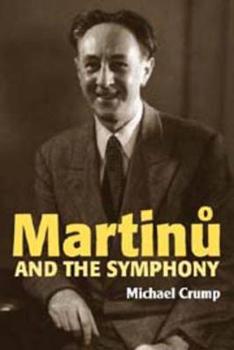 Cover image for Martinu and the Symphony