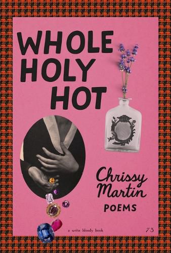 Cover image for Whole, Holy, Hot