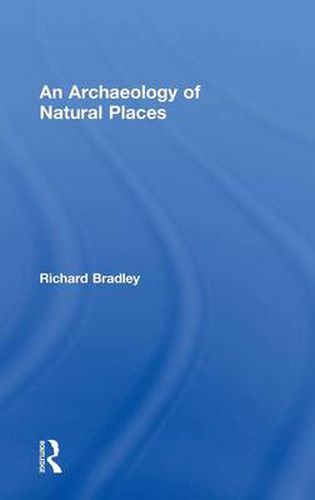 Cover image for An Archaeology of Natural Places