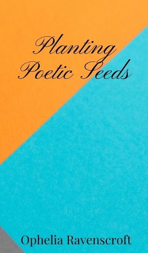 Cover image for Planting Poetic Seeds