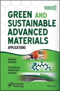 Cover image for Green and Sustainable Advanced Materials: Applications