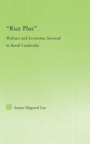 Cover image for Rice Plus: Widows and Economic Survival in Rural Cambodia