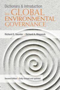 Cover image for Dictionary and Introduction to Global Environmental Governance