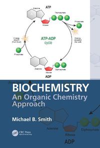 Cover image for Biochemistry: An Organic Chemistry Approach